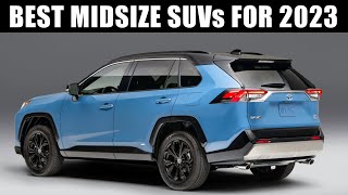 5 Best Midsize SUVs for 2023 SUV Buyers Guide [upl. by Abih]