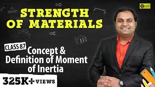 Introduction to Moment of Inertia  Moment of Inertia  Strength of Materials [upl. by Otreblif]