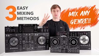 3 Easy DJ Transition Techniques To Mix ANY Genre [upl. by Ahel815]