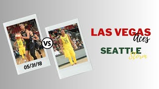 CLASSIC CUTS  Las Vegas Aces vs Seattle Storm  May 31 2018  mochilovebasket [upl. by Waynant]