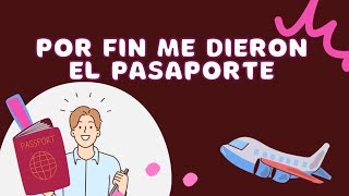 💥COMO RECOGER TU PASAPORTE POR FIN TENGO MI PASAPORTE 2024 [upl. by Teragramyram953]