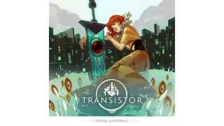 Transistor Original Soundtrack  Full Album [upl. by Aihsram]