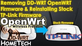 WR841NND Router Removing DDWRT OpenWRT Firmware and Reinstalling Stock TP Link Firmware  Hometech [upl. by Kassaraba323]