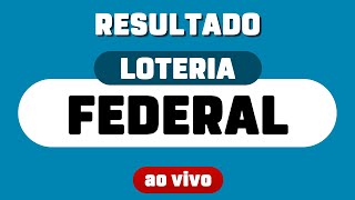 RESULTADO DA LOTERIA FEDERAL AO VIVO DIA 03082024 [upl. by Nuahsyt]