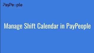 Managing Shift Calendar on PayPeoplepk  Time [upl. by Evelina141]