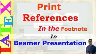 Print References in the Footnote in Beamer Presentation LaTeX TipsSolution 21 [upl. by Kcirdor]