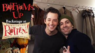 Episode 3  Bottoms Up Backstage at the SOMETHING ROTTEN Tour with Rob McClure [upl. by Islek]