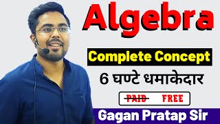 Algebra Complete Concept  Questions By Gagan Pratap Sir FOR CGL CHSL CPO CDS CAT amp RAILWAY EXAM [upl. by Gosser]