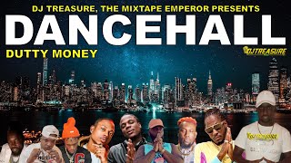 Dancehall Mix 2023 Raw Dancehall Songs 2023 │ DUTTY MONEY Valiant Masicka Brysco │ DJ Treasure [upl. by Ymarej]