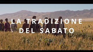 CORSO BIBLICO  LA TRADIZIONE DEL SABATO [upl. by Ruscher]