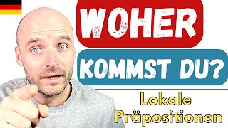 lokale Präpositionen für die Frage Woher  Deutsch lernen A2 B1 B2 [upl. by Koah]