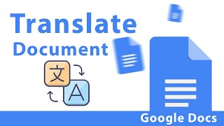 How to Translate a Document in Google Docs [upl. by Eran661]