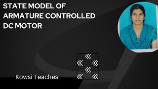 State Model of Armature Controlled DC Motor [upl. by Ahsilac]