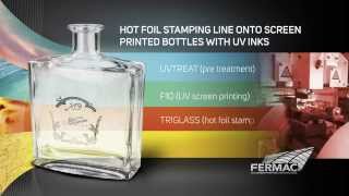 Hot foil stamping line onto screen printed bottles with UV inks [upl. by Eimmis484]