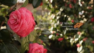 중디 월드뮤직  봄 꽃 산책  Sambolero  Luiz Bonfá [upl. by Inalaek]