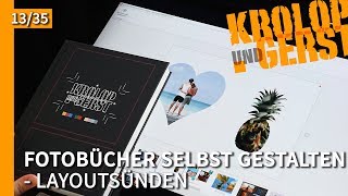 Layoutsünden  13  Fotobuch gestalten 📷 KrolopampGerst [upl. by Nannie]