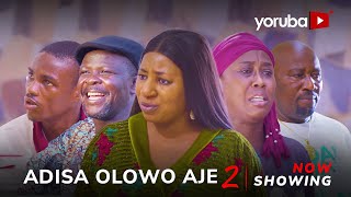 Adisa Olowo Aje 2 Yoruba Movie 2024 Drama Mide Abiodun Juliet Jatto Londoner Olaiya Igwe [upl. by Nrehtak]