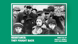 RESISTANCE THEY FOUGHT BACK Trailer  Miami Jewish Film Festival 2024 [upl. by Eesyak731]