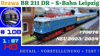 Brawa BR 211 DR  Leipziger SBahn 70076 Neu 2023 [upl. by Dewhurst]