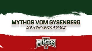 Mythos vom Gysenberg  Der Herne Miners Podcast  Folge 011 mit Ramona Zawodny [upl. by Leitnahs551]