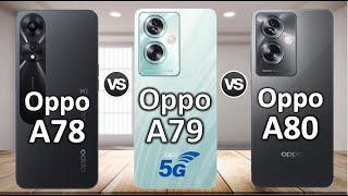 Oppo A80 Vs Oppo A79 Vs Oppo A78 [upl. by Ozzie]