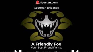 A Friendly Foe An Original Custom Flowey Theme by Goatman Brigance [upl. by Igig]