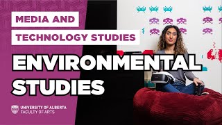 Environmental Studies Overview  UAlberta Arts [upl. by Arahs]