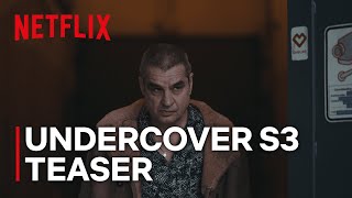 Undercover Season 3  Official Teaser  Netflix [upl. by Noonan]