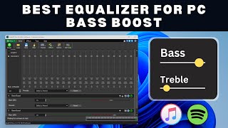 Best Equalizer App For PC  Bass BOOST your Audio [upl. by Temme]