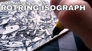 Rotring Isograph Pen Drawing  Time Passes So Fast [upl. by Asserac]