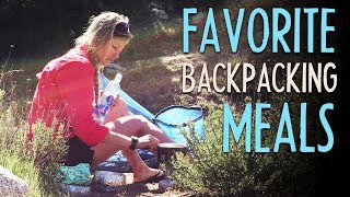 My 5 Favorite Backpacking Meals 2019 [upl. by Tankoos]