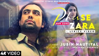 Phir Se Zara Lyrics  Jubin Nautiyal  Attack  Shashwat Sachdev  New Song 2022 [upl. by Vasilis]