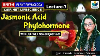 JASMONIC ACID AND ITS SIGNALING PATHWAY PHYTOHORMONE PART7CSIR NET [upl. by Nnywg126]