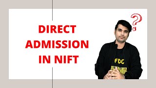 Direct Admission in NIFT Delhi Campus  Nift entrance exam preparation  continue education [upl. by Calie]