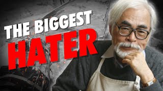 Why Does Hayao Miyazaki HATE Everything [upl. by Diandra]