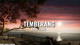 Ayda Jebat  Temberang Lyric Video [upl. by William537]