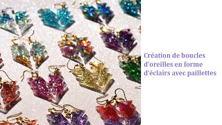 DIY boucles doreilles résine éclair et paillettes holographiques [upl. by Alyel]