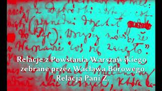 Relacja Pani Z Relacje z Powstania Warszawskiego zebrane przez Wacława Borowego [upl. by Waine]