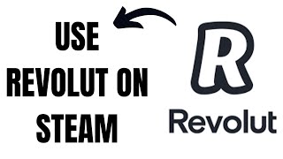 How to Pay with Revolut on Steam EASY [upl. by Yurt]