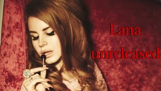 Lana Del Rey unreleased mix [upl. by Leandra]