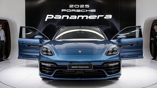 2025 Porsche Panamera Unveiling the AllNew Beast ⚡️ [upl. by Tocci255]