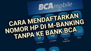 CARA GANTI NOMOR HP BCA MOBIL BANKING YG HILANG\TIDAK AKTIF LAGI [upl. by Vihs]