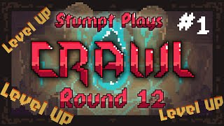 Stumpt Plays  Crawl  Round 12  1  Level 20 or Bust Demon Lord Version [upl. by Raina450]