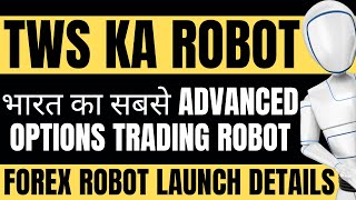 tws ka robot  automated trading software india  forex robot trading in india automatedtrading [upl. by Ainimre221]