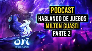 DESARROLLADOR de ORI 2 cuenta cómo se hizo Sin crunch sólo pasión  Podcast con Milton Guasti Pt2 [upl. by Elbertina412]