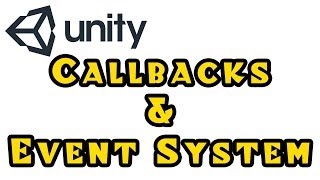 Unity Tutorial Callbacks and a Really Awesome Event System [upl. by Lewison]