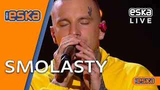 Smolasty  Duże oczy  ESKA Live Music [upl. by Naig859]