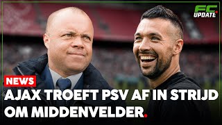 Ajax troeft PSV af in strijd om middenvelder  FCUpdate News [upl. by Niles]