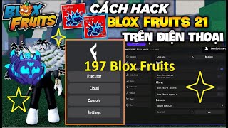 Cách HACK Blox Fruits 21 với Fluxus Fix văng Script Auto Farm mượt và không cần vượt Link [upl. by Nosna444]