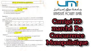 Explication De Marché De Concurrence Monopolistique  Corrigé TD fsjes [upl. by Croydon359]